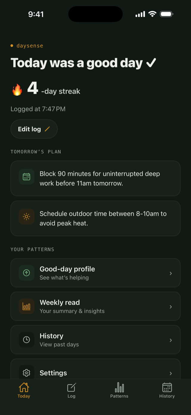 DaySense Today screen: streak, logged check-in, and tomorrow's plan